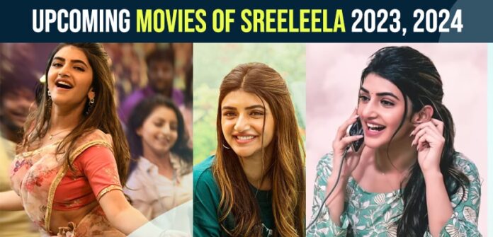 Upcoming Movies of Sreeleela 2023, 2024