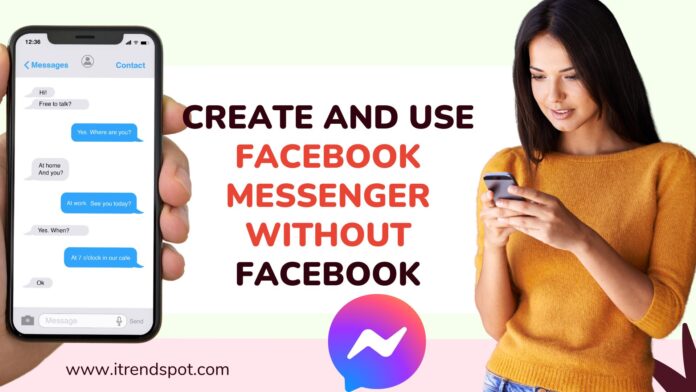 Create and Use Facebook Messenger Without Facebook